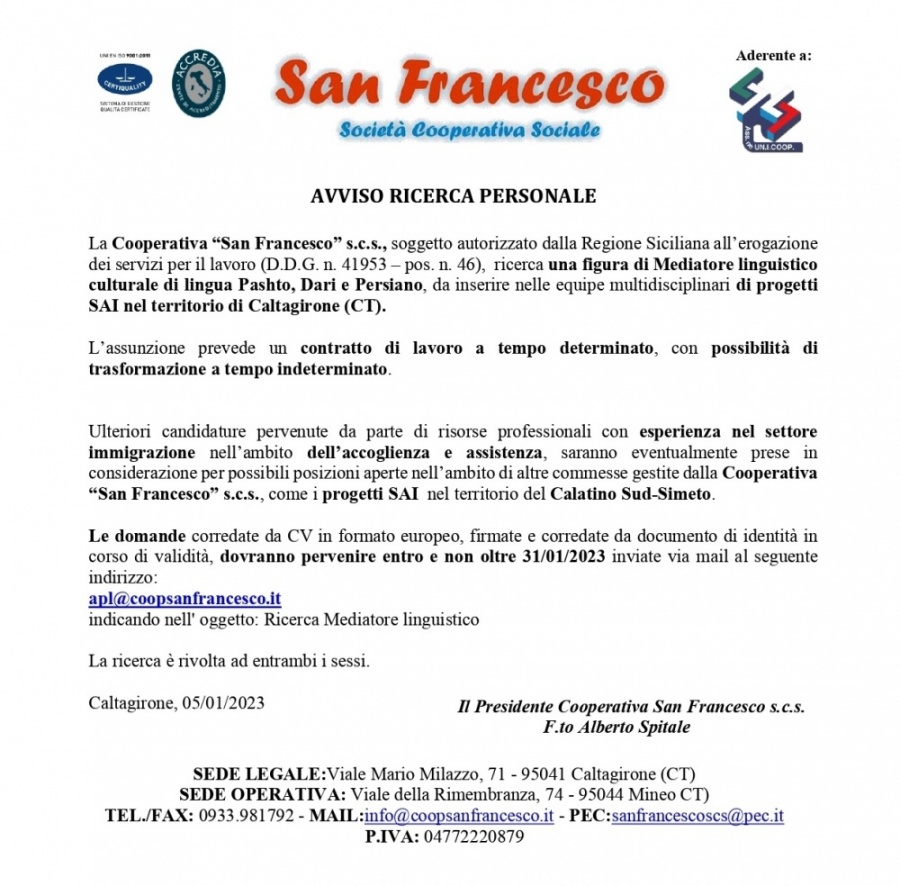 AVVISO RICERCA PERSONALE. La Coop. “San Francesco” s.c.s. ricerca una figura di MEDIATORE LINGUISTICO culturale di lingua Pashto, Dari e Persiano. Domande entro e non oltre 31/01/2023